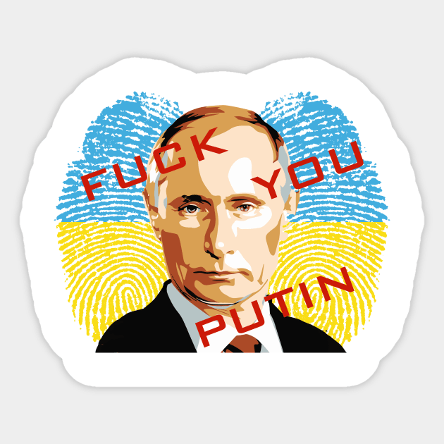 FckU Putin - Let Us Stand With Ukraine Sticker by DeVerviers